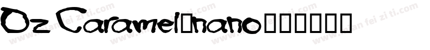 Oz Caramel_nano字体转换